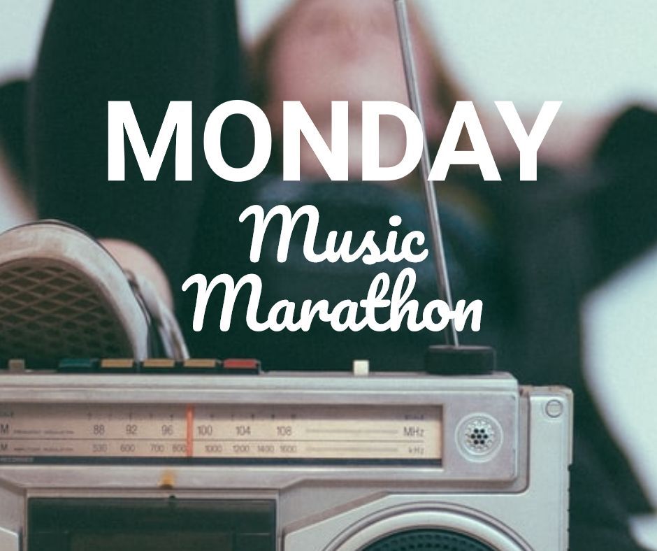 Monday Music Marathon