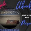 Smile Radio’s Song of the week – ‘Poison’ by CLKWRK – 30th October – 6th November 2022